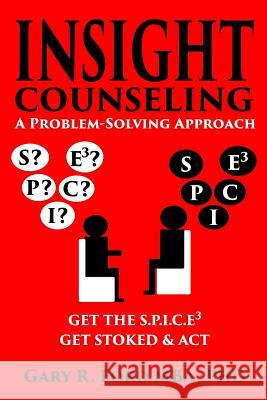 Insight Counseling: A Problem-Solving Approach Dr Gary R. Ford 9781775069928 Insight Publishers - książka