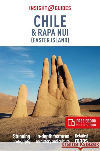 Insight Guides Chile and Rapa Nui (Easter Island): Travel Guide with eBook Heather Jasper 9781839054075 APA Publications - książka