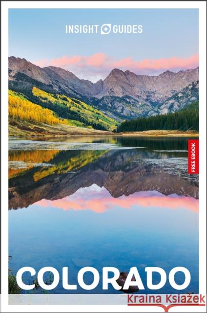 Insight Guides Colorado: Travel Guide with eBook Nicky Leach 9781839053795 APA Publications - książka