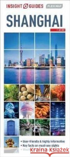 Insight Guides Flexi Map Shanghai Insight Guides 9781786719409 Insight Guides - książka