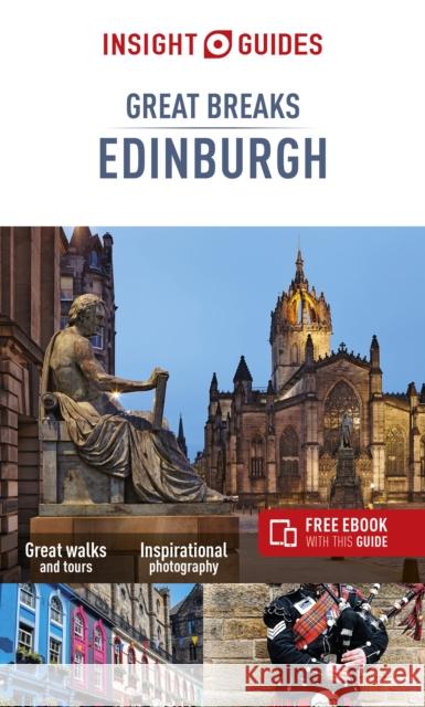 Insight Guides Great Breaks Edinburgh (Travel Guide with Free eBook)  9781789194166 APA Publications - książka