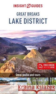 Insight Guides Great Breaks the Lake District (Travel Guide with Free Ebook) Insight Guides 9781789190816 Insight Guides - książka
