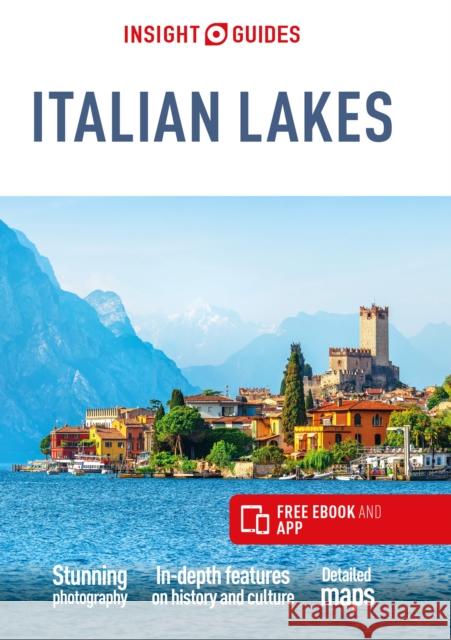 Insight Guides Italian Lakes (Travel Guide with Free eBook) Insight Guides 9781789193794 APA Publications - książka