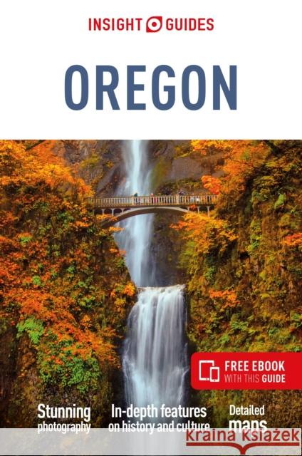 Insight Guides Oregon: Travel Guide with eBook Insight Guides 9781839053504 APA Publications - książka