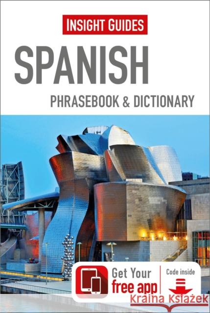 Insight Guides Phrasebooks: Spanish Insight Guides 9781780058276 Insight Guides - książka
