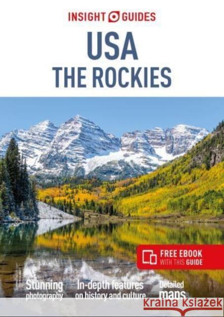 Insight Guides USA The Rockies (Travel Guide with Free eBook) Insight Guides 9781786718303 APA Publications - książka