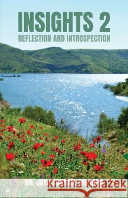 Insights 2: Reflection and Introspection Jaya Sonkar 9781967694426 Hobbies and Happiness Creations - książka