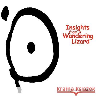Insights from a Wandering Lizard Nouna Bakhiet 9781438924717 Authorhouse - książka