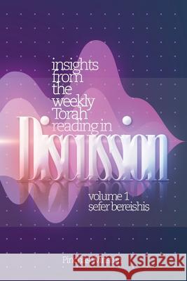 Insights from the Weekly Torah Reading in Discussion: Shemos: A Novel Approach to the Parashas HaShavuah Winston, Pinchas 9781790165131 Independently Published - książka