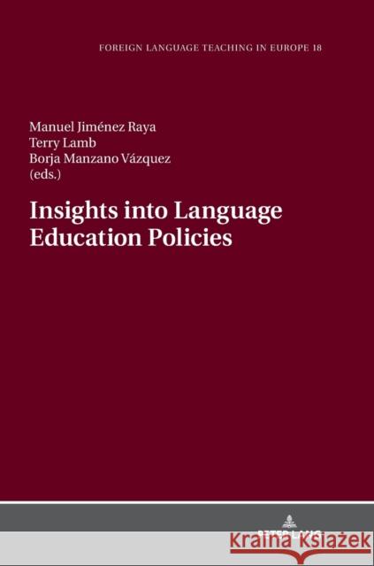 Insights Into Language Education Policies Jiménez Raya, Manuel 9783631716069 Peter Lang AG - książka