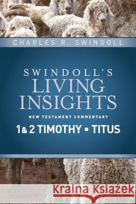 Insights on 1 & 2 Timothy, Titus Charles R. Swindoll 9781414393735 N/A - książka