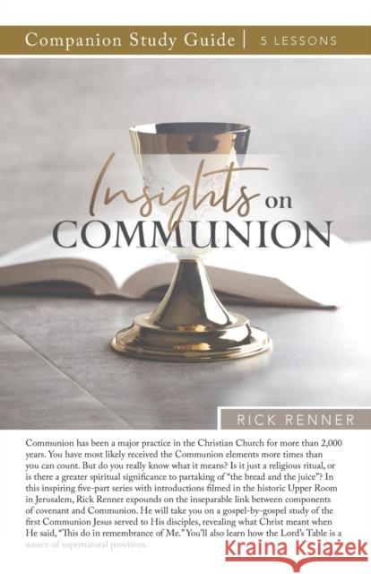 Insights on Communion Study Guide Rick Renner 9781680316766 Harrison House - książka