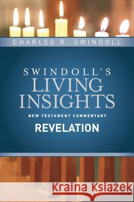 Insights on Revelation Charles R., Dr Swindoll 9781414393841 Tyndale House Publishers - książka