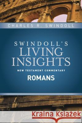 Insights on Romans Charles R., Dr Swindoll 9781414393858 Tyndale House Publishers - książka