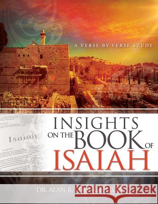 Insights on the Book of Isaiah: A Verse by Verse Study Alan B. Stringfellow 9781641233026 Whitaker House - książka