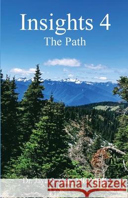 Insights: The Path Jaya Sonkar 9781967694365 Hobbies and Happiness Creations - książka