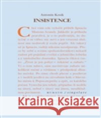 Insistence Antonín Kosík 9788087705469 RUBATO - książka