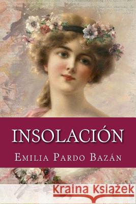 Insolación Pardo Bazan, Emilia 9781975864132 Createspace Independent Publishing Platform - książka