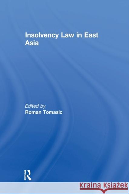 Insolvency Law in East Asia Roman Tomasic 9780367603960 Routledge - książka