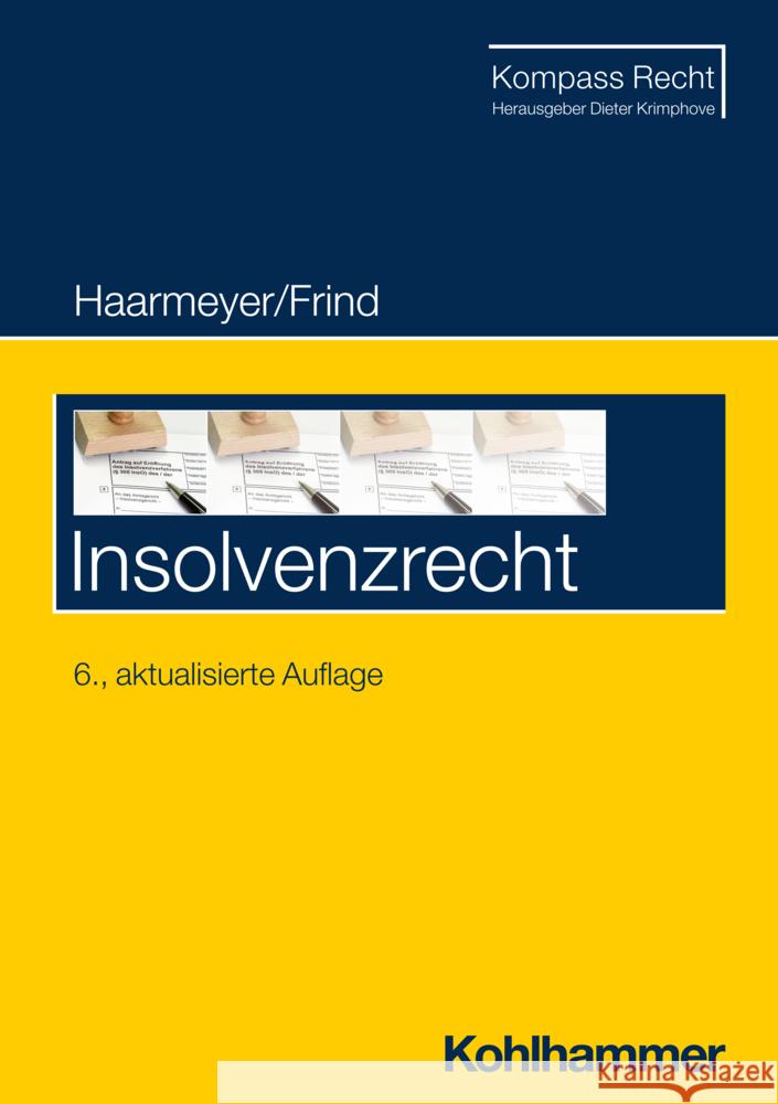 Insolvenzrecht Haarmeyer, Hans, Frind, Frank 9783170438064 Kohlhammer - książka