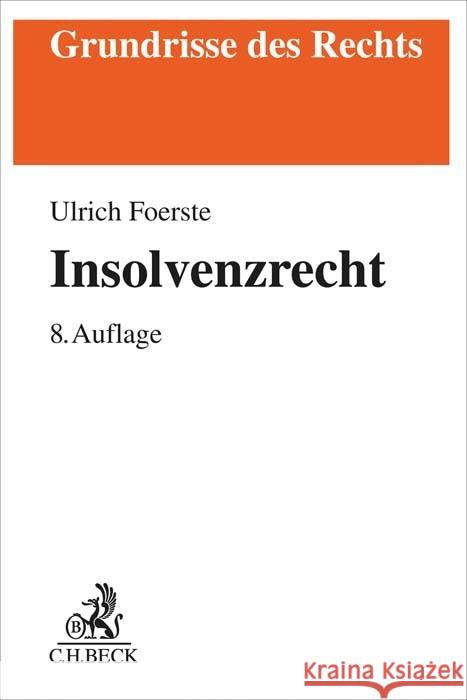 Insolvenzrecht Foerste, Ulrich 9783406779817 Beck Juristischer Verlag - książka