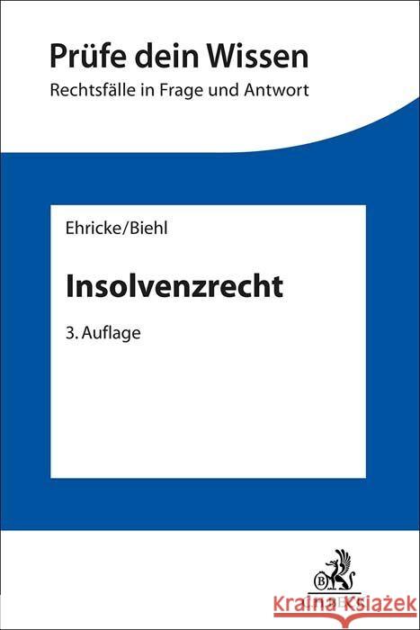 Insolvenzrecht Ehricke, Ulrich, Biehl, Kristof 9783406810817 Beck Juristischer Verlag - książka