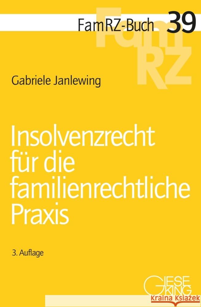 Insolvenzrecht für die familienrechtliche Praxis Janlewing, Gabriele 9783769413151 Gieseking Buchverlag - książka