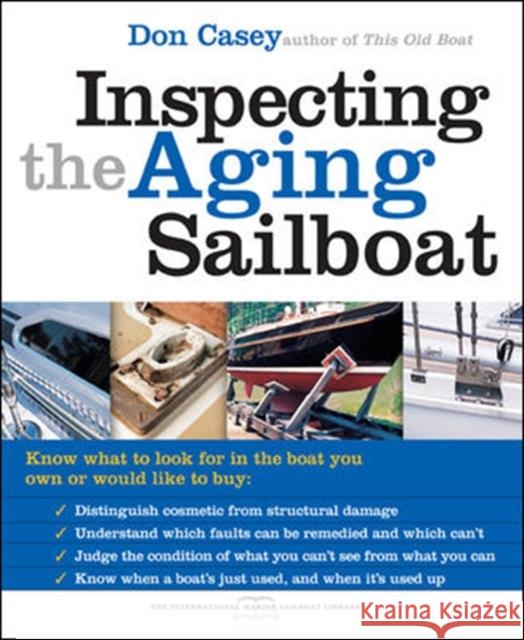 Inspecting the Aging Sailboat  Casey 9780071445450 McGraw-Hill Education - Europe - książka