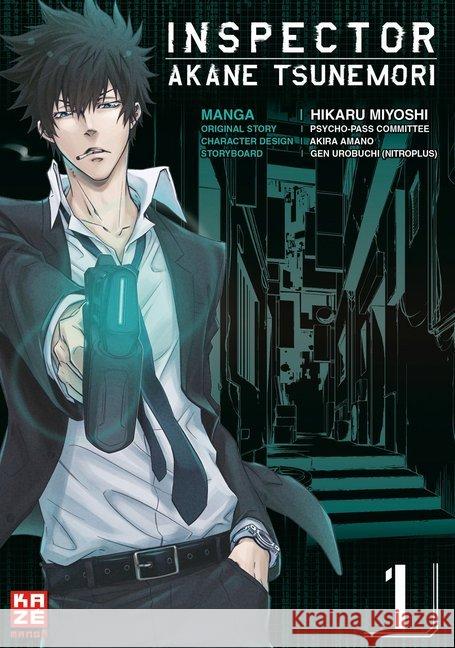 Inspector Akane Tsunemori (Psycho-Pass). Bd.1 Urobuchi, Gen; Miyoshi, Hikaru; Amano, Akira 9782889219773 Kazé Manga - książka