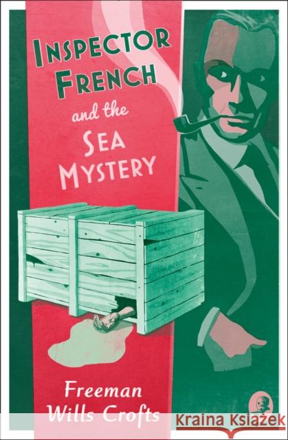 Inspector French and the Sea Mystery Freeman Wills Crofts 9780008190675 HarperCollins Publishers - książka