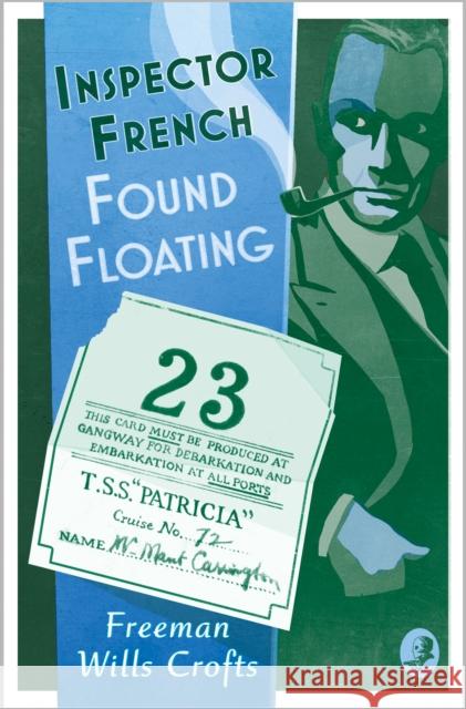 Inspector French: Found Floating Freeman Wills Crofts 9780008554033 HarperCollins Publishers - książka