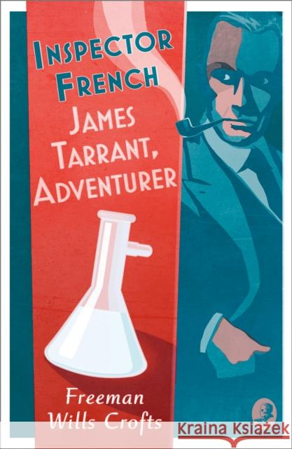 Inspector French: James Tarrant, Adventurer Freeman Wills Crofts 9780008554156 HarperCollins Publishers - książka