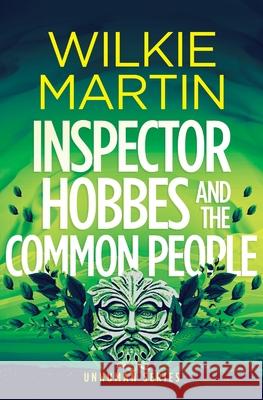 Inspector Hobbes and the Common People: Cozy crime fantasy Wilkie Martin 9781912348565 Witcherley Book Company - książka