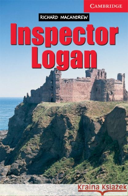 Inspector Logan Level 1 Richard MacAndrew 9780521750806 Cambridge University Press - książka