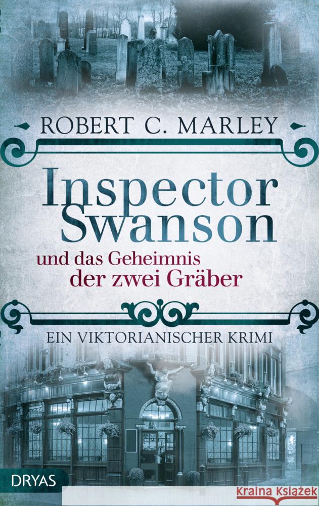 Inspector Swanson und das Geheimnis der zwei Gräber Marley, Robert C. 9783948483647 Dryas - książka