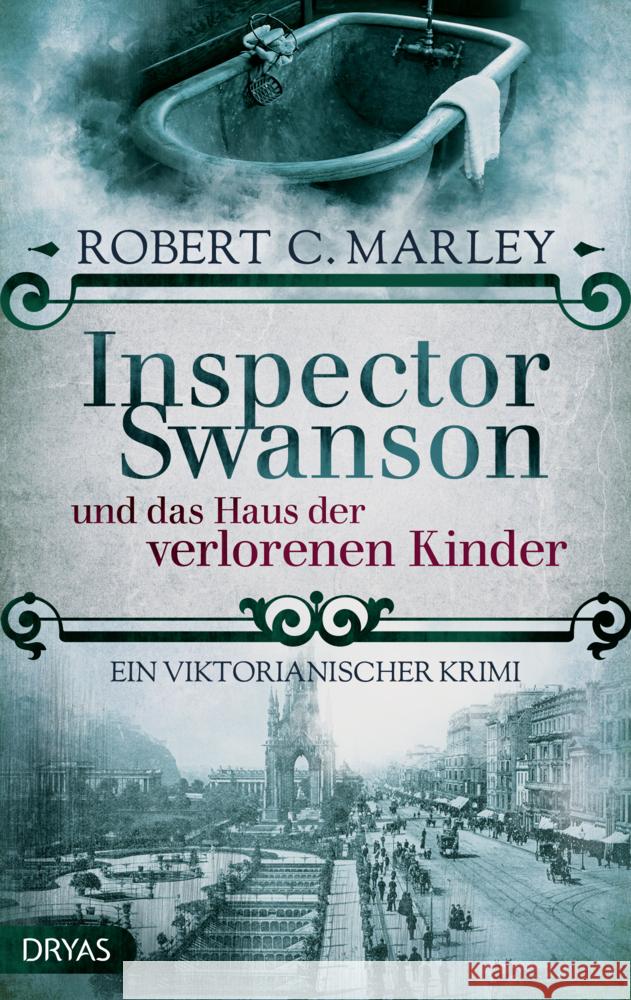 Inspector Swanson und das Haus der verlorenen Kinder Marley, Robert C. 9783986720438 Dryas - książka