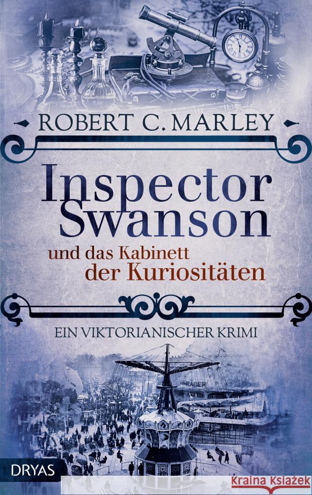 Inspector Swanson und das Kabinett der Kuriositäten Marley, Robert C. 9783986720650 Dryas - książka