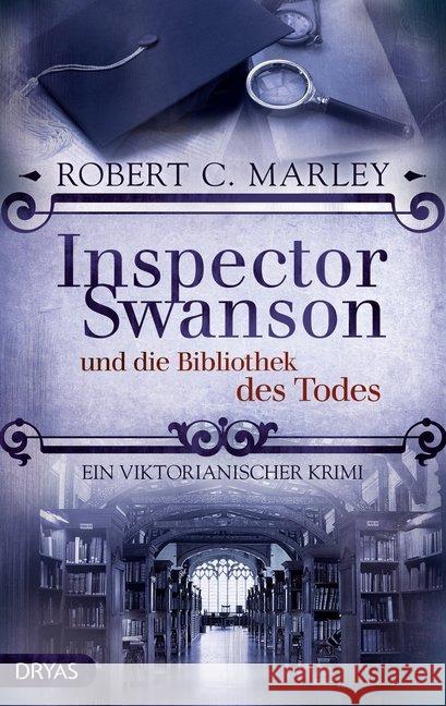 Inspector Swanson und die Bibliothek des Todes Marley, Robert C. 9783948483067 Dryas - książka