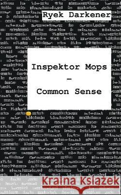 Inspektor Mops - Common Sense Ryek Darkener 9783752687736 Books on Demand - książka