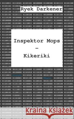 Inspektor Mops - Kikeriki Ryek Darkener 9783753436111 Books on Demand - książka