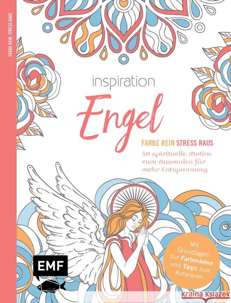 Inspiration Engel - 50 spirituelle Motive zum Ausmalen für mehr Entspannung  9783745913026 EMF Edition Michael Fischer - książka