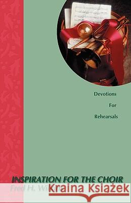 Inspiration for the Choir Fred H. Wilkins 9780788018480 CSS Publishing Company - książka