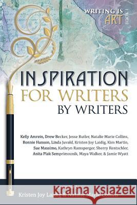 Inspiration for Writers by Writers Natalie Marie Collins Drew Becker Jesse Butler 9781941638170 Greine Publications - książka