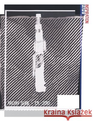Inspiration Papier: Ca. - 2010 Harald Geisler 9798329825657 Independently Published - książka