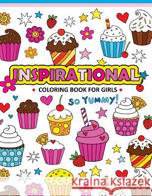 Inspirational Coloring book for girls Coloring Book for Girls 9781544813516 Createspace Independent Publishing Platform - książka