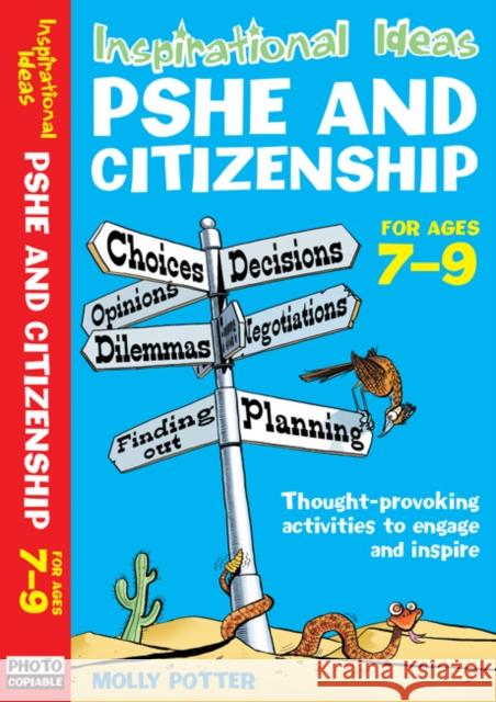 Inspirational Ideas: PSHE and Citizenship 7-9 Molly Potter 9780713689792 Bloomsbury Publishing PLC - książka