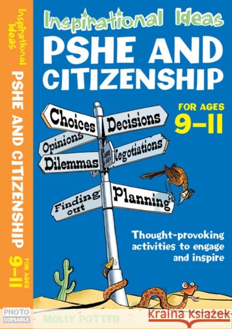 Inspirational Ideas: PSHE and Citizenship 9-11 Molly Potter 9780713689570 Bloomsbury Publishing PLC - książka