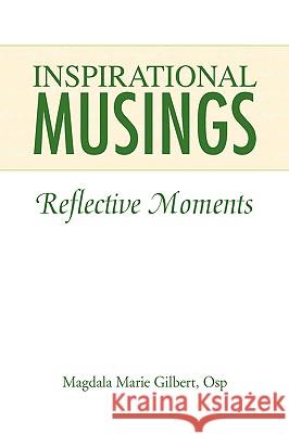 Inspirational Musings Magdala Marie Osp Gilbert 9781441510198 Xlibris Corporation - książka