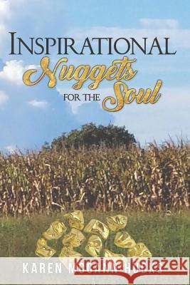 Inspirational Nuggets for the Soul Karen McCann-Hucks 9781729402870 Independently Published - książka