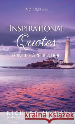 Inspirational Quotes for Life Application Volume Two Richard Owusu, Dr Bishop Frank Ofosu-Appiah 9781498484503 Xulon Press - książka